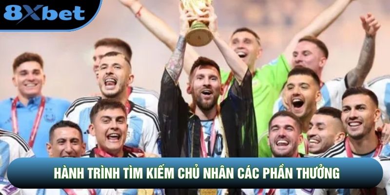 Hành trình tìm kiếm chủ nhân các phần thưởng