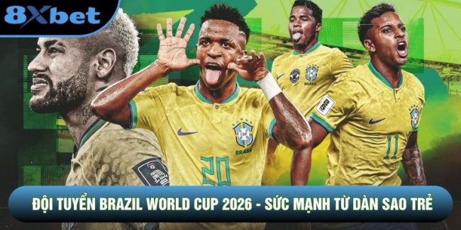 Đội Tuyển Brazil World Cup 2026 - Sức Mạnh Từ Dàn Sao Trẻ